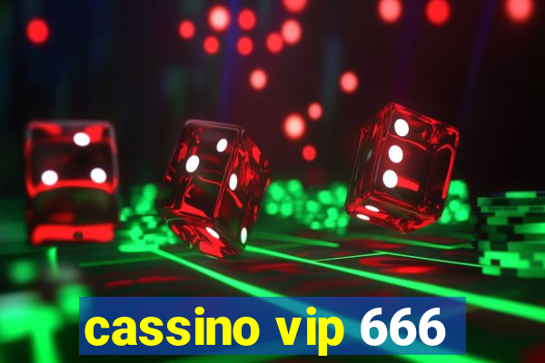 cassino vip 666